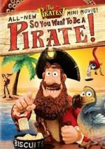 Watch So You Want to Be a Pirate! Movie2k