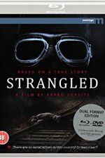 Watch Strangled Movie2k