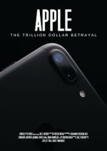 Watch Apple: The Trillion Dollar Betrayal Movie2k
