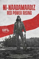 Watch Ni-Naadamaadiz: Red Power Rising Movie2k