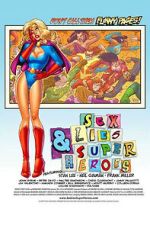 Watch Sex, Lies & Superheroes Movie2k