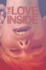 Watch The Love Inside Movie2k