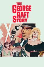 Watch The George Raft Story Movie2k