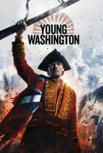 Watch Young Washington Movie2k