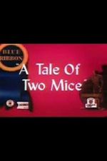 Watch Tale of Two Mice (Short 1945) Movie2k