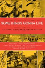 Watch Something's Gonna Live Movie2k