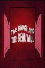 Watch The Badge and the Beautiful Movie2k