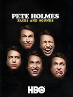 Watch Pete Holmes: Faces and Sounds (TV Special 2016) Movie2k