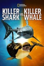 Watch Killer Shark Vs. Killer Whale Movie2k