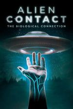 Watch Alien Contact: The Biological Connection Movie2k
