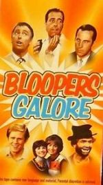 Watch Bloopers Galore Movie2k