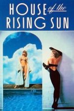Watch House of the Rising Sun Movie2k