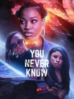 Watch You Never Know Movie2k