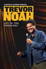 Watch Trevor Noah: Joy in the Trenches Movie2k