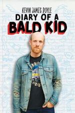 Watch Kevin James Doyle: Diary of a Bald Kid (TV Special 2025) Movie2k