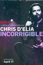 Watch Chris D'Elia: Incorrigible Movie2k