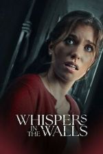 Watch Whispers in the Walls Movie2k