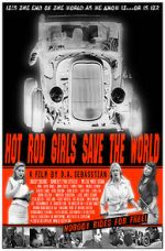 Watch Hot Rod Girls Save the World Movie2k