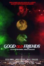 Watch Good Old Friends Movie2k