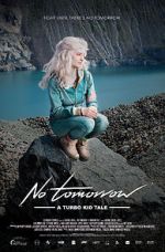 Watch Le Matos Feat. PAWWS: No Tomorrow - A Turbo Kid Tale Movie2k