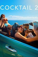 Watch Cocktail 2 Movie2k