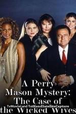 Watch A Perry Mason Mystery: The Case of the Wicked Wives Movie2k