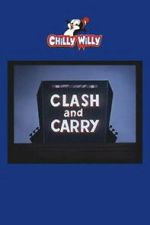 Watch Clash and Carry Movie2k