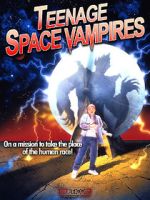 Watch Teenage Space Vampires Movie2k
