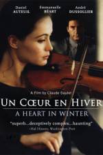 Watch Un Coeur en Hiver Movie2k