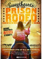 Watch Sweethearts of the Prison Rodeo Movie2k