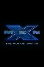 Watch X-Men: The Mutant Watch Movie2k