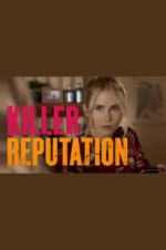 Watch Killer Reputation Movie2k