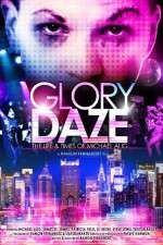 Watch Glory Daze The Life and Times of Michael Alig Movie2k