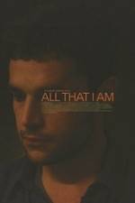 Watch All That I Am Movie2k