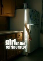 Watch Girl in the Refrigerator Movie2k