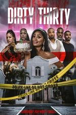 Watch Dirty Thirty Movie2k