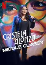 Watch Cristela Alonzo: Middle Classy Movie2k