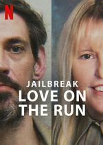 Watch Jailbreak: Love on the Run Movie2k