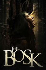 Watch The Bosk Movie2k