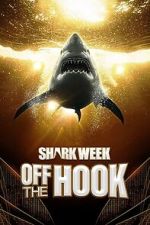Watch Shark Week: Off the Hook Movie2k