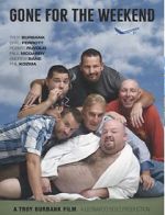 Watch Gone for the Weekend Movie2k