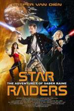 Watch Star Raiders The Adventures of Saber Raine Movie2k