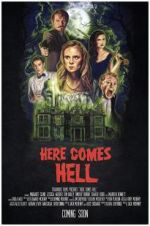 Watch Here Comes Hell Movie2k