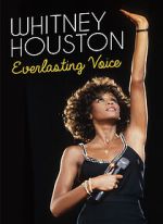 Watch Whitney Houston: Everlasting Voice Movie2k