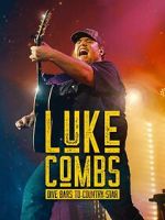 Watch Luke Combs: Dive Bars to Country Star Movie2k