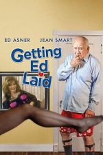 Watch Getting Ed Laid Movie2k
