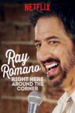 Watch Ray Romano: Right Here, Around the Corner Movie2k