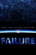 Watch Every Time You Lose Your Mind: A Film About Failure Movie2k