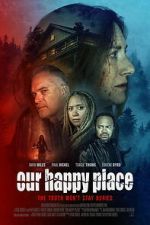Watch Our Happy Place Movie2k