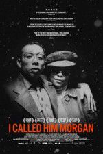 Watch I Called Him Morgan Movie2k